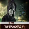 Trapstrumentalz, Vol. 1 album lyrics, reviews, download