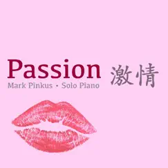 Passion - Single by Mark Pinkus album reviews, ratings, credits