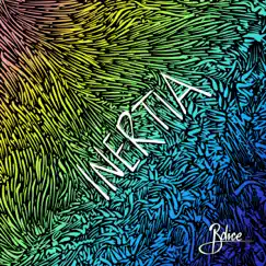 Inertia by Bdice album reviews, ratings, credits