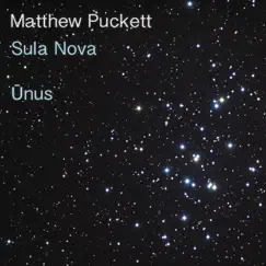 Unus - EP by Matthew Puckett & Sula Nova album reviews, ratings, credits