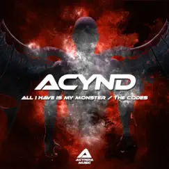 All I Have Is My Monster - Single by Acynd album reviews, ratings, credits