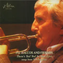 There's Yes! Yes! In Your Eyes (feat. Pat Halcox, Bruce Turner, John Beacham, Ray Smith, Jim Douglas, Vic Pitt & Geoffrey Downes) Song Lyrics
