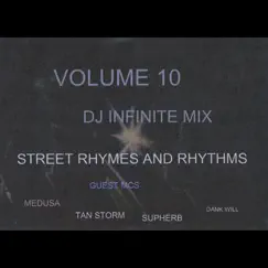 Street Rhymes and Rhythms by Volume 10 & DJ Infinite Mix album reviews, ratings, credits