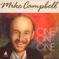 One on One by Mike Campbell album reviews, ratings, credits