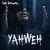 Yahweh - Single album lyrics, reviews, download