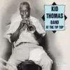 Kid Thomas Band at the Tip Top (feat. Edmund Washington, Joe James, Burke Stevenson & Sammy Penn) album lyrics, reviews, download