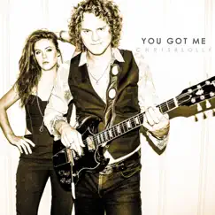 You Got Me - EP by Chris & Lolly album reviews, ratings, credits