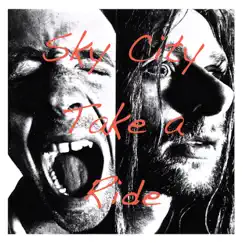 Take a Ride - Single by Sky City album reviews, ratings, credits