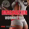Imagination (Workout Mix) - A Tribute to Gordon City - Single album lyrics, reviews, download
