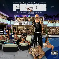 Freak (feat. Eric Bellinger, Chinx & Too $hort) - Single by Mally Mall album reviews, ratings, credits