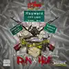 Run & Hide (feat. Lil Coner & Philthy Rich) - Single album lyrics, reviews, download