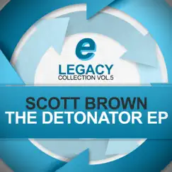 The Detonator - Single by Scott Brown album reviews, ratings, credits