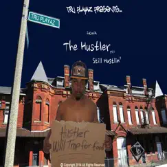 The Hustler - Pt. 2, Still Hustlin' by 2 Kwik album reviews, ratings, credits
