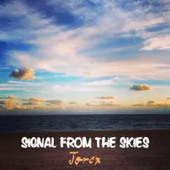 Signal from the Skies (Ukelele Version) Song Lyrics