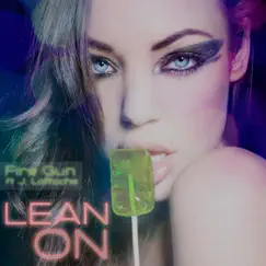 Lean On (EDM Laser Radio Remix) [feat. J. LaRoche] Song Lyrics