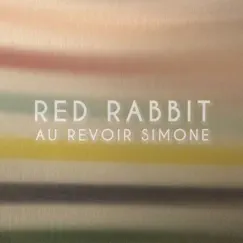 Red Rabbit - Single by Au Revoir Simone album reviews, ratings, credits