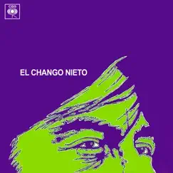 El Chango Nieto by El Chango Nieto album reviews, ratings, credits
