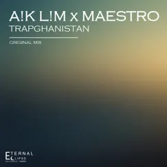 Trapghanistan - Single by A!k L!m & Maestro album reviews, ratings, credits