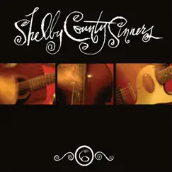 6 - EP by Shelby County Sinners album reviews, ratings, credits