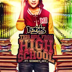 This Girl from High School (feat. Summit 103) - Single by Fokis album reviews, ratings, credits