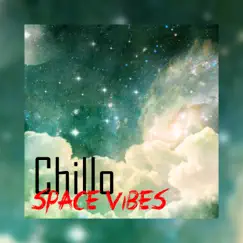 Space Vibes - Single by Chillo album reviews, ratings, credits