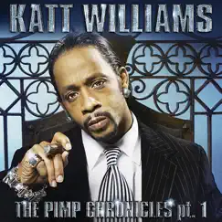 Katt Williams: The Pimp Chronicles Pt. 1 by Katt Williams album reviews, ratings, credits
