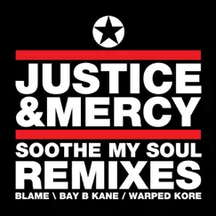 Soothe My Soul (Bay B Kane Remix) Song Lyrics