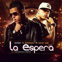 La Espera (feat. Nicky Jam) - Single by Gotay “El Autentiko