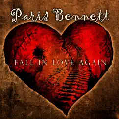 Fall in Love Again (feat. Mike DeCole) - Single by Paris Bennett album reviews, ratings, credits