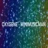 Oxygene - Single album lyrics, reviews, download