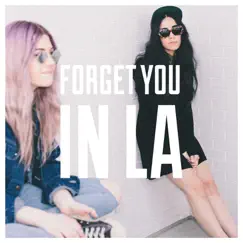 Forget You in LA - Single by Poema album reviews, ratings, credits