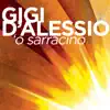 'O Sarracino - Single album lyrics, reviews, download