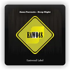 Deep Night - Single by Anna Tarraste album reviews, ratings, credits