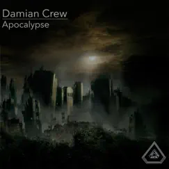 Apocalypse - Single by Damian Crew album reviews, ratings, credits