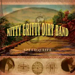 Speed of Life by Nitty Gritty Dirt Band album reviews, ratings, credits