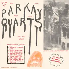 Tally All the Things That You Broke - EP by Parquet Courts album reviews, ratings, credits