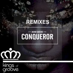 Conqueror Remixes - Single by Jackie Queens album reviews, ratings, credits