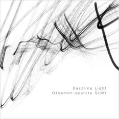 Dazzling Light by Otoemon-ayahiro SUMI album reviews, ratings, credits