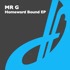 Homeward Bound - Single by Mr. G album reviews, ratings, credits