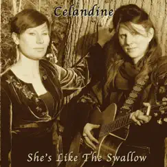 She's Like the Swallow by Celandine album reviews, ratings, credits