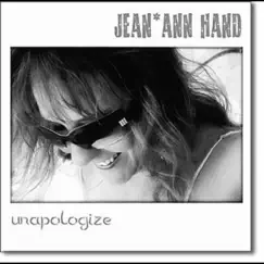 Unapologize by Jeanann Hand album reviews, ratings, credits