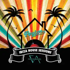 Fierce Angel Presents Peyton: Ibiza Sessions by Peyton album reviews, ratings, credits