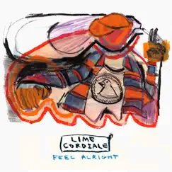 Feel Alright - Single by Lime Cordiale album reviews, ratings, credits