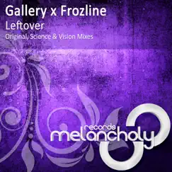 Leftover - Single by Gallery & Frozline album reviews, ratings, credits