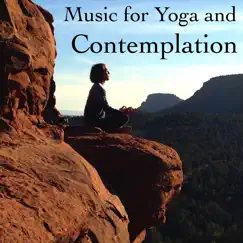 Music for Yoga and Contemplation – Inner Peace Music for Meditation, Extreme Relaxation and Holistic Therapy by Holistic Yoga Academy album reviews, ratings, credits