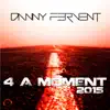 4 A Moment 2015 (Remixes) album lyrics, reviews, download