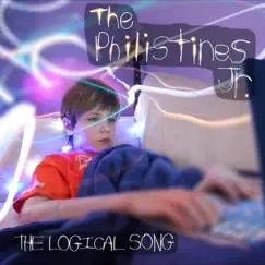 The Logical Song - Single by The Philistines Jr. album reviews, ratings, credits
