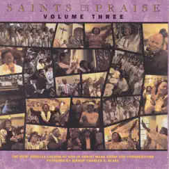 Saints in Praise, Vol. 3 by The West Angeles Church of God In Christ Mass Choir & Congregation album reviews, ratings, credits