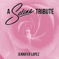 A Selena Tribute: Como La Flor / Bidi Bidi Bom Bom / Amor Prohibido / I Could Fall In Love / No Me Queda Mas - Single by Jennifer Lopez album reviews, ratings, credits