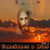 Canciones a Dios, Vol. 1 album lyrics, reviews, download